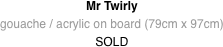 Mr Twirly